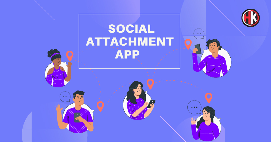 Social attachment app