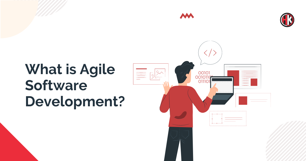 What is Agile Software Development? How Does it work?