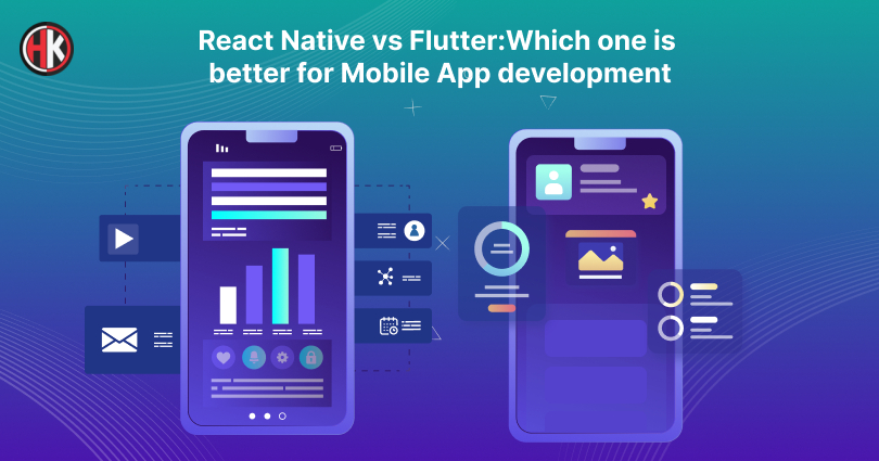 React Native vs Flutter: Which One is Better for Mobile App Development in 2023