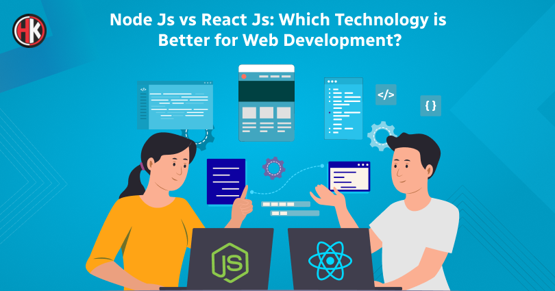 Node.js vs React.js: Which Technology is Better for Web Development?